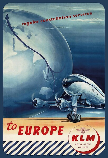 Regular Constellation Service to Europe - KLM Royal Dutch Airlines - Lockheed L-049 Vintage metal poster metal sign  AV0002