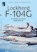 Lockheed F104G Starfighter in Koninklijke Luchtmacht Service,  History, camouflage and markings (REPRINT) DF-30