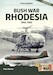 Bush War Rhodesia 1966-1980 