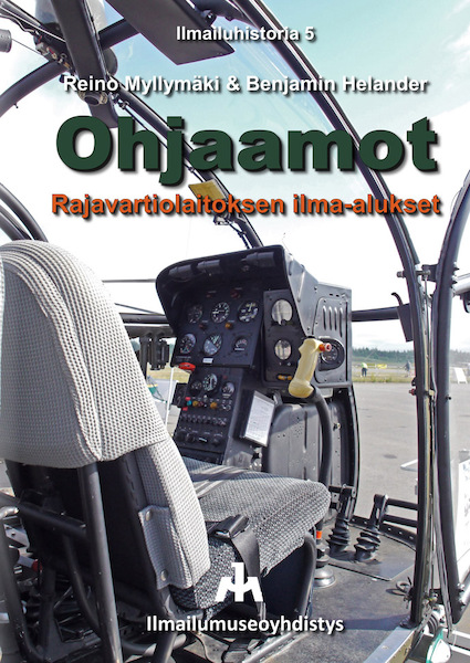 Ohjaamot, Raiavartiolaitoksen ilma-alukset /  Cockpits - Border Guard aircraft  9789527044469