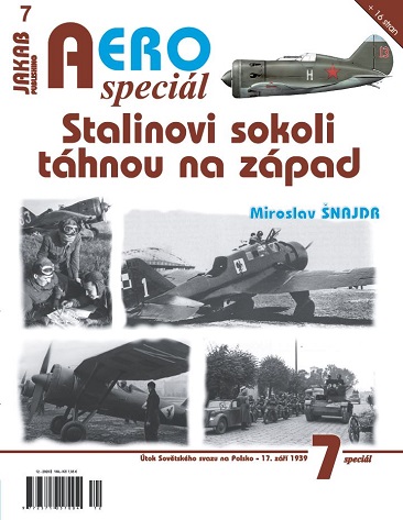 Stalinovi sokoli táhnou na západ,Utok Sovetsko Zvazu na polska 19 Zari 1939 / Stalin's falcons are moving west, Attack of the Soviet Union on Poland September 19, 1939  9788076480278