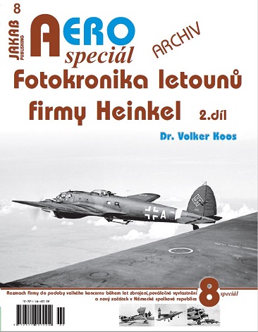 Fotokronika letouny firmy Heinkel 2.díl / Photo Chronicle of Aircraft of the Heinkel firm part 2  9788076480308