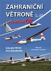 Zahranicní vetrone se znackou OK 2. díl / Foreign gliders with OK markings 2nd part  9788075730480